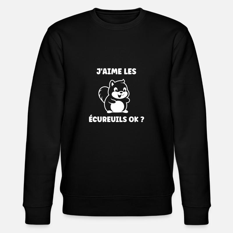 Humour petit écureuil - Sweat bio CHANGER Stanley/Stella Unisexe - noir