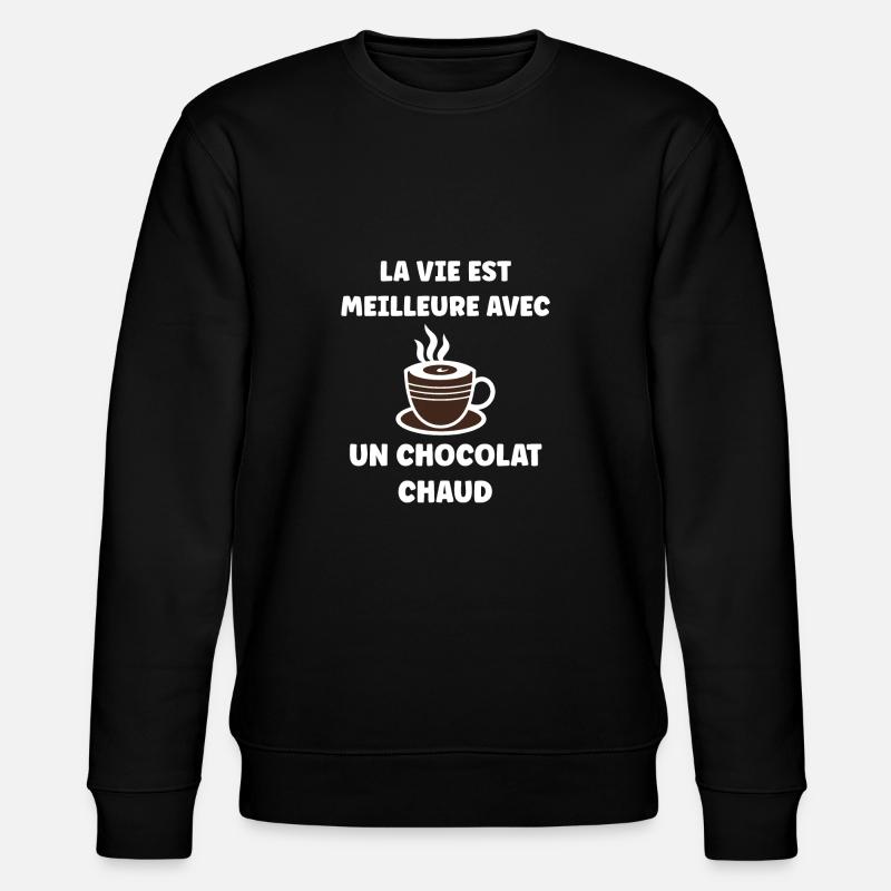 Humour petit chocolat chaud - Sweat bio CHANGER Stanley/Stella Unisexe - noir