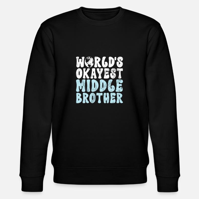 Cadeaux du frère du milieu - Sweat bio CHANGER Stanley/Stella Unisexe - noir