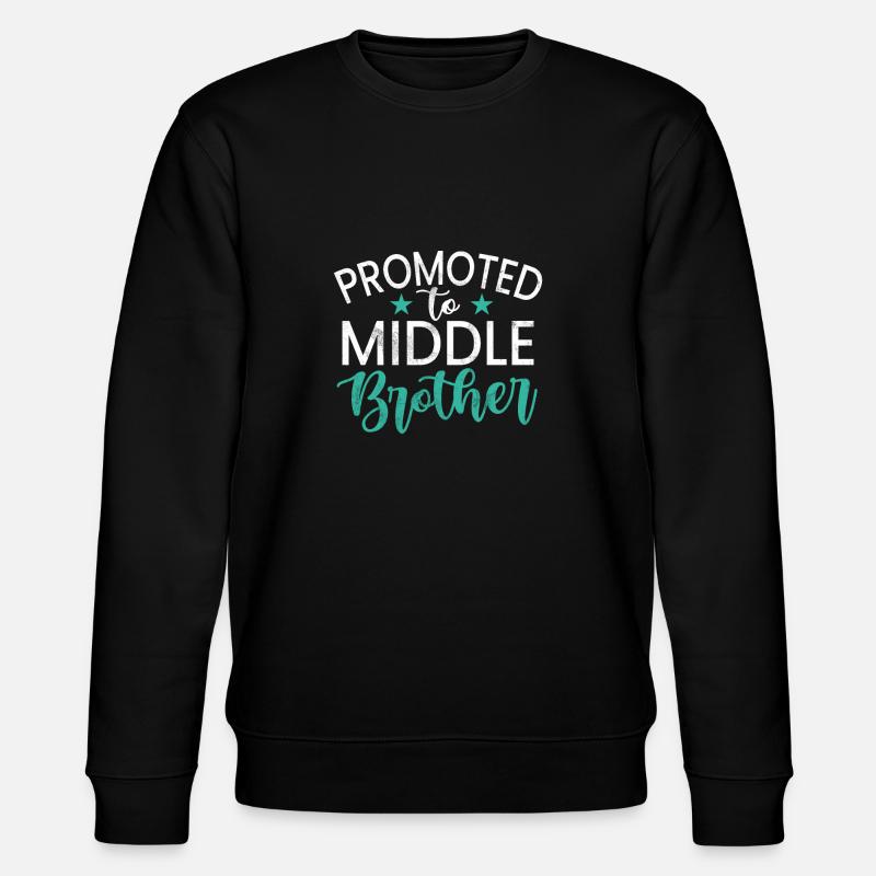 Cadeaux du frère du milieu - Sweat bio CHANGER Stanley/Stella Unisexe - noir