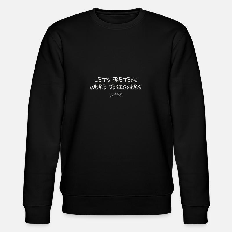 Faisons semblant d’être des designers - Sweat bio CHANGER Stanley/Stella Unisexe - noir