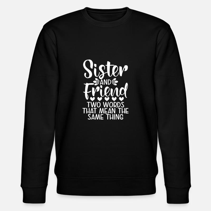Cadeaux de soeur - Sweat bio CHANGER Stanley/Stella Unisexe - noir