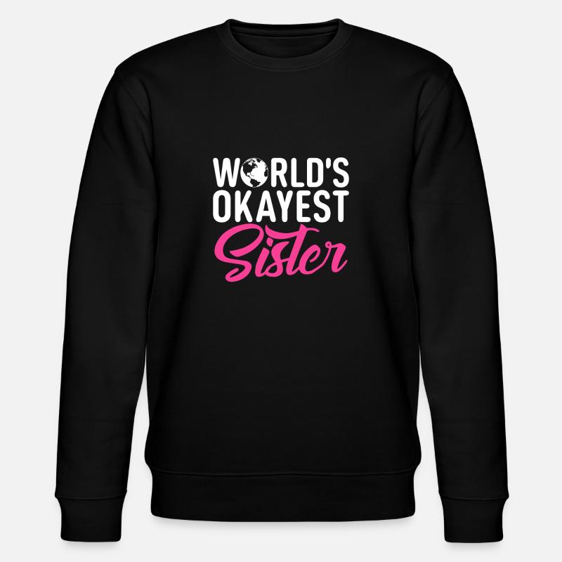 Cadeaux de soeur - Sweat bio CHANGER Stanley/Stella Unisexe - noir