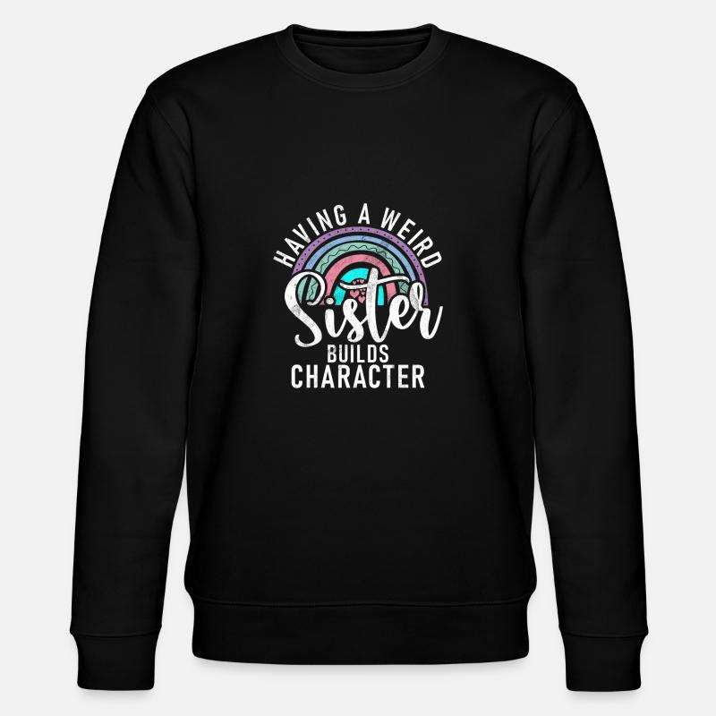 Cadeaux de soeur - Sweat bio CHANGER Stanley/Stella Unisexe - noir