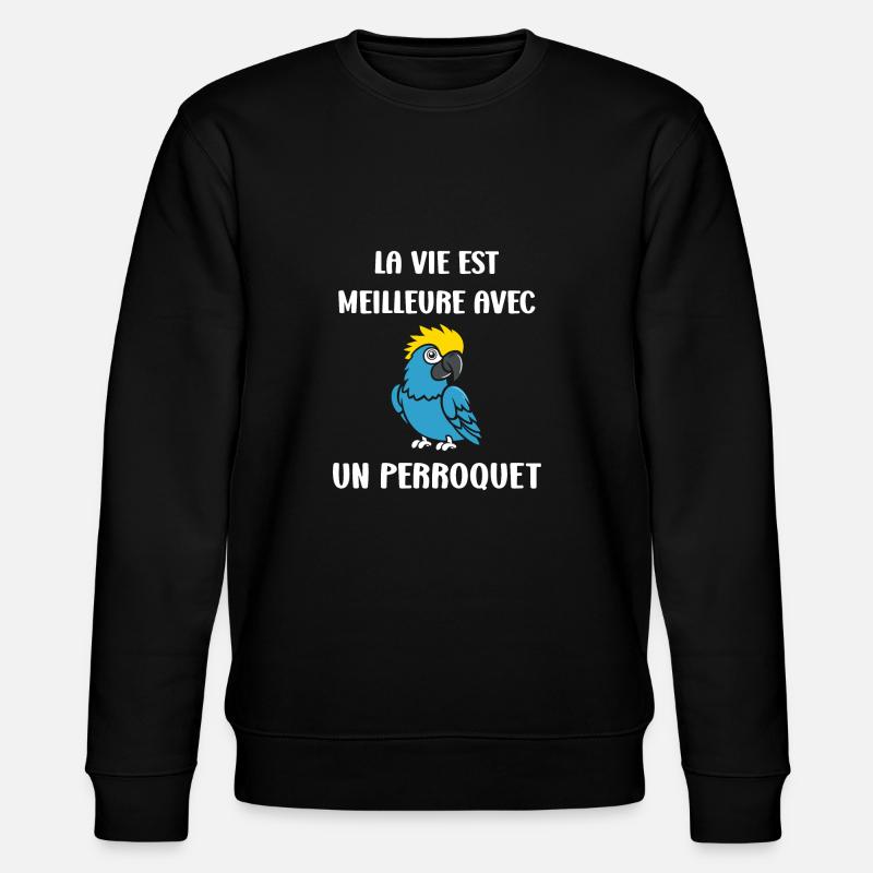 Humour petit perroquet - Sweat bio CHANGER Stanley/Stella Unisexe - noir
