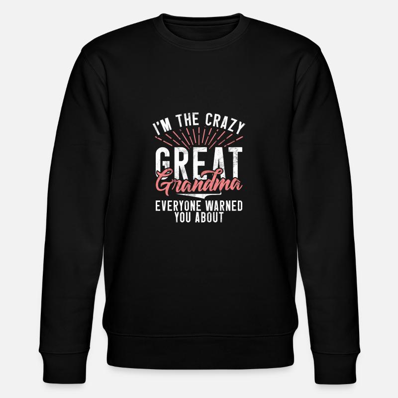 Cadeaux arrière-grand-mère - Sweat bio CHANGER Stanley/Stella Unisexe - noir