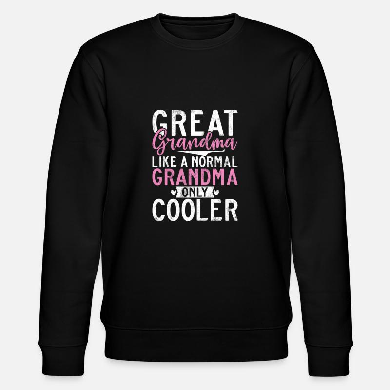Cadeaux arrière-grand-mère - Sweat bio CHANGER Stanley/Stella Unisexe - noir