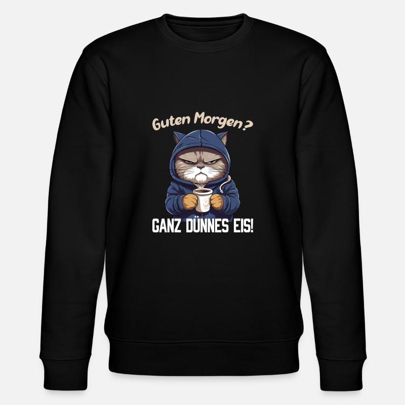 Guten morgen? Ganz dünnes Eis! Katze - Stanley/Stella Unisex Bio-Sweatshirt CHANGER  - Schwarz