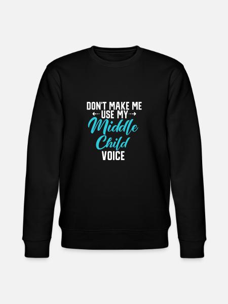 Middle Child Gifts - Stanley/Stella CHANGER Unisex Organic Sweatshirt - black