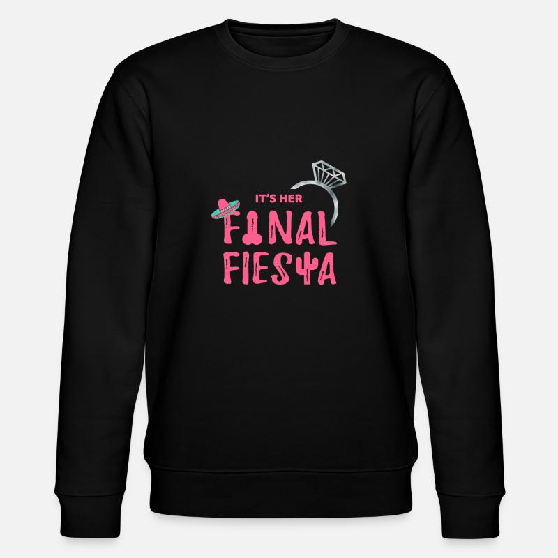 Junggesellinnenabschied Braut My Final Fiesta - Stanley/Stella Unisex Bio-Sweatshirt CHANGER  - Schwarz