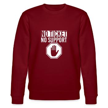 No Ticket No Support Veranstaltung Ereignis Helfen - Stanley/Stella Unisex Bio-Sweatshirt CHANGER  - Burgunderrot - Vorne - Nik (191cm) & Marisol (170cm)