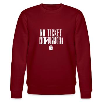 No Ticket No Support Veranstaltung Ereignis Helfen - Stanley/Stella Unisex Bio-Sweatshirt CHANGER  - Burgunderrot - Vorne - Nik (191cm) & Marisol (170cm)