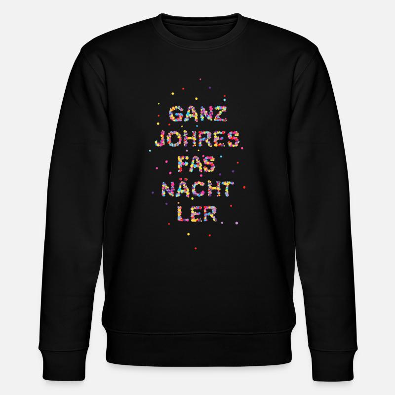 Ganzjohersfasnächtler - Stanley/Stella Unisex Bio-Sweatshirt CHANGER  - Schwarz