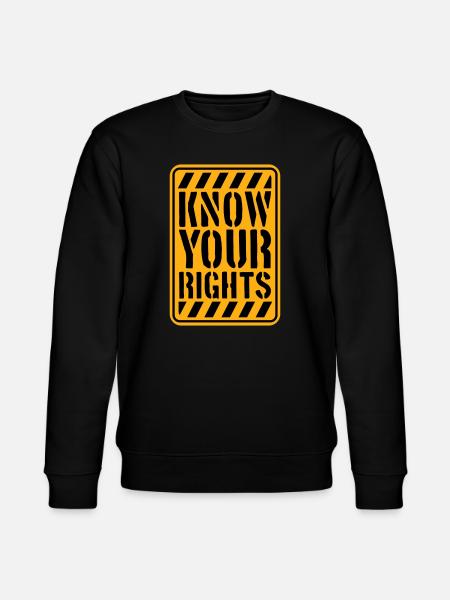 Know Your Rights Activism Justice Freedom - Stanley/Stella CHANGER Unisex Organic Sweatshirt - black