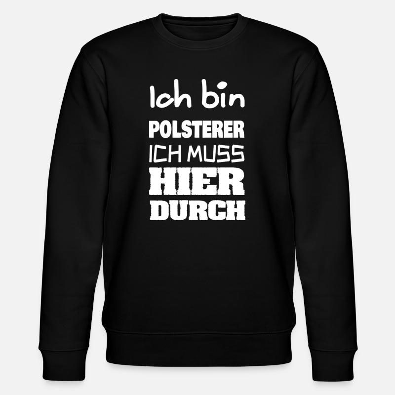 Métier de tapissier - Sweat bio CHANGER Stanley/Stella Unisexe - noir