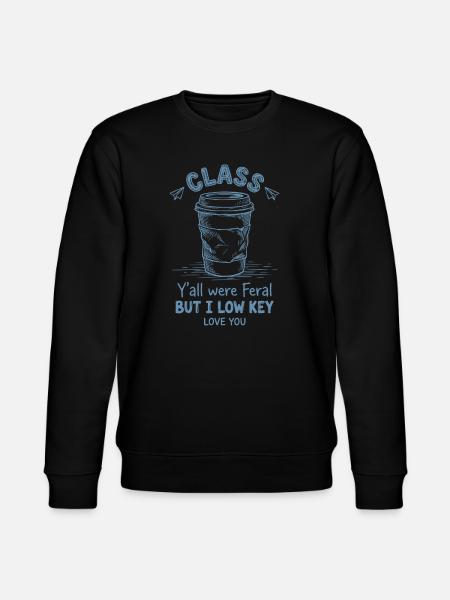 Teacher Appreciation School Y'all Were Feral - Stanley/Stella CHANGER Unisex Organic Sweatshirt - black