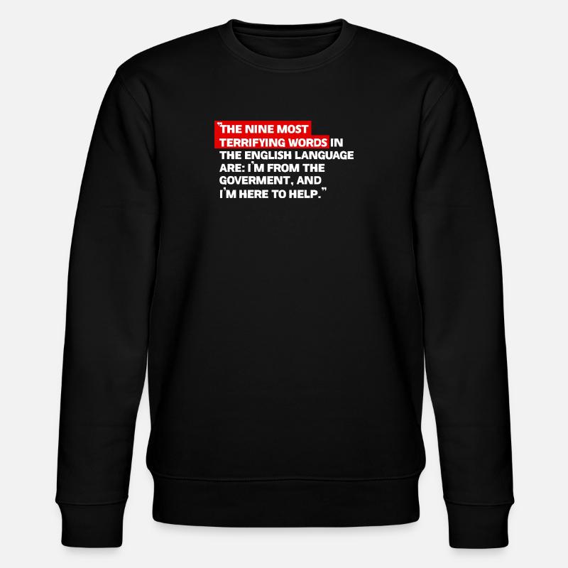 Satirisches Regierungszitat - Stanley/Stella Unisex Bio-Sweatshirt CHANGER  - Schwarz