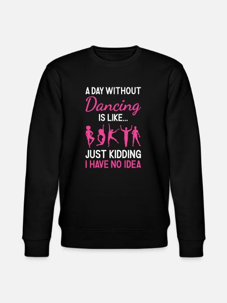 Dancer A Day Without Dancing - Stanley/Stella Unisex Bio-Sweatshirt CHANGER - Schwarz