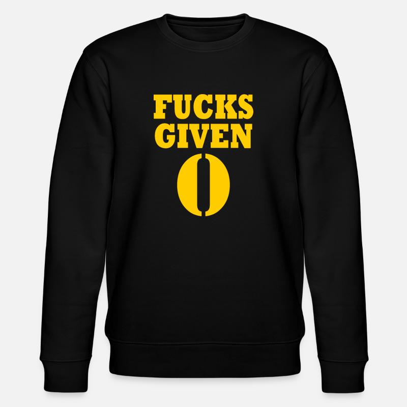 Zero fucks given - Stanley/Stella CHANGER Unisex Organic Sweatshirt - black