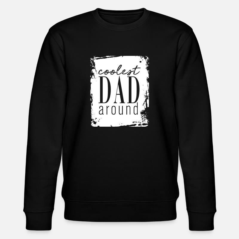 Meilleur papa - Sweat bio CHANGER Stanley/Stella Unisexe - noir
