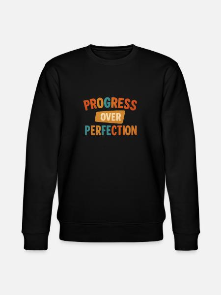 Progress Over Perfection - Stanley/Stella CHANGER Unisex Organic Sweatshirt - black