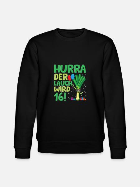 Hurra der Lauch wird 16 - Stanley/Stella Unisex Bio-Sweatshirt CHANGER - Schwarz