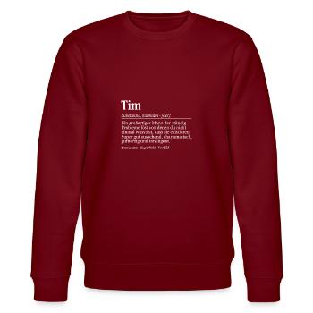 Tim Definition Namenstag Geburtstag Name - Stanley/Stella Unisex Bio-Sweatshirt CHANGER  - Burgunderrot - Vorne - Nik (191cm) & Marisol (170cm)
