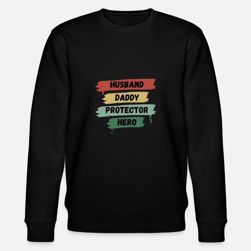 Husband Daddy Daddy Gift - Stanley/Stella CHANGER Unisex Organic Sweatshirt - black