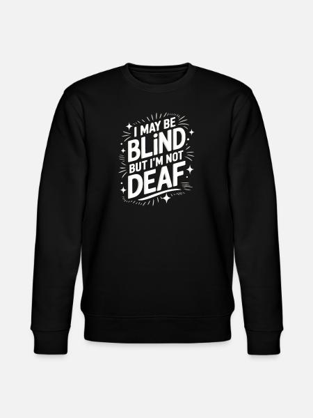 Blind blindness Visually impaired people - Stanley/Stella CHANGER Unisex Organic Sweatshirt - black