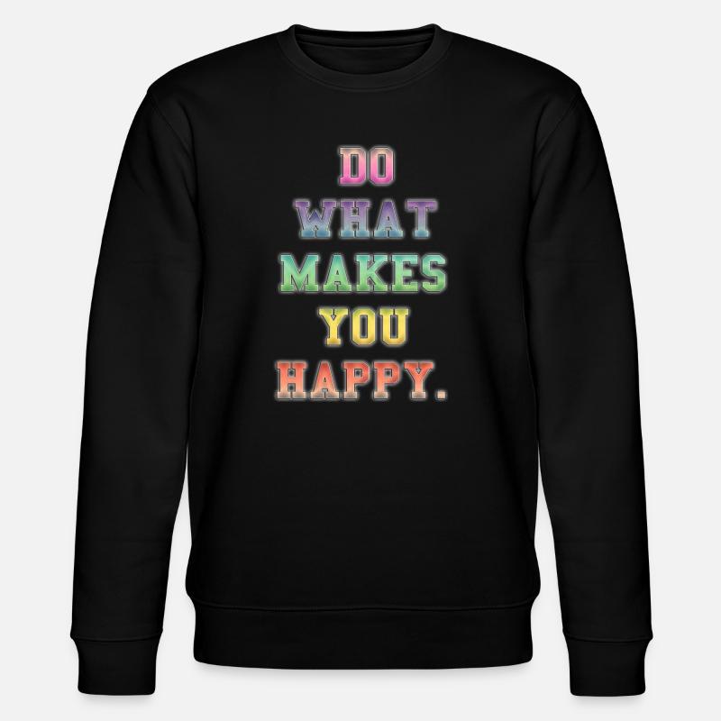 Inspirierende farbenfrohe Glücksbotschaft - Stanley/Stella Unisex Bio-Sweatshirt CHANGER - Schwarz