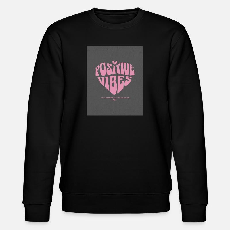 Positive Vibes Herz - Stanley/Stella Unisex Bio-Sweatshirt CHANGER  - Schwarz