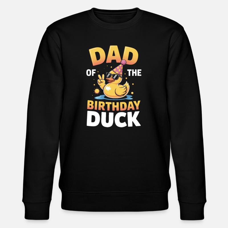 Papa du canard d’anniversaire - Sweat bio CHANGER Stanley/Stella Unisexe - noir