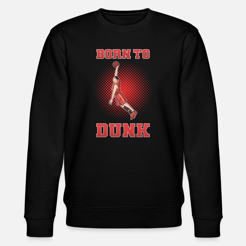 Born to Dunk – Basketball Spruch - Stanley/Stella Unisex Bio-Sweatshirt CHANGER  - Schwarz