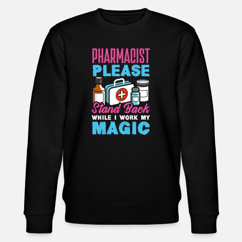 Pharmacist Pharmaceutical Technical - Stanley/Stella CHANGER Unisex Organic Sweatshirt - black