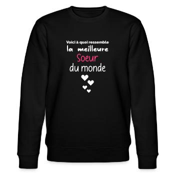 Voici à quoi ressemble la meilleure Soeur du monde - Sweat bio CHANGER Stanley/Stella Unisexe - noir - Devant - Nik (191cm) & Marisol (170cm)