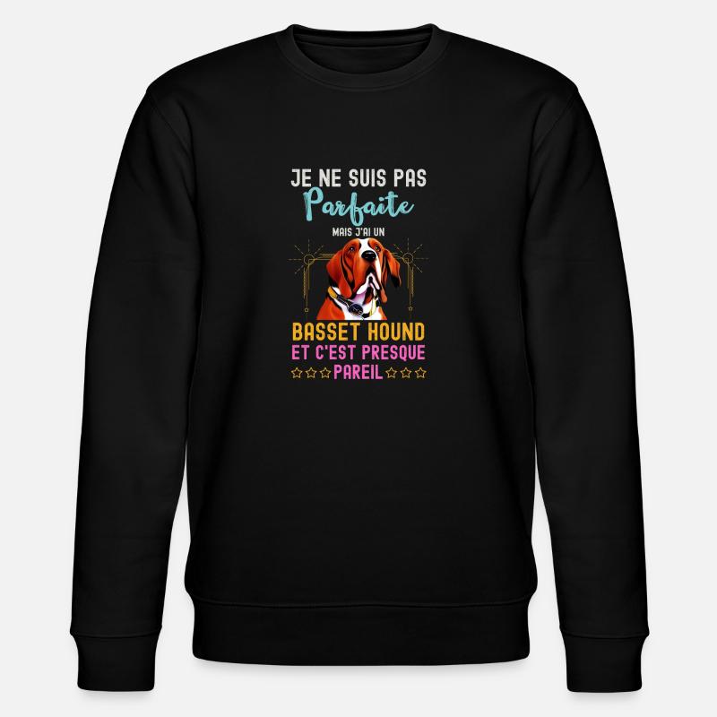 Parfaite propriétaire de basset hound - Sweat bio CHANGER Stanley/Stella Unisexe - noir
