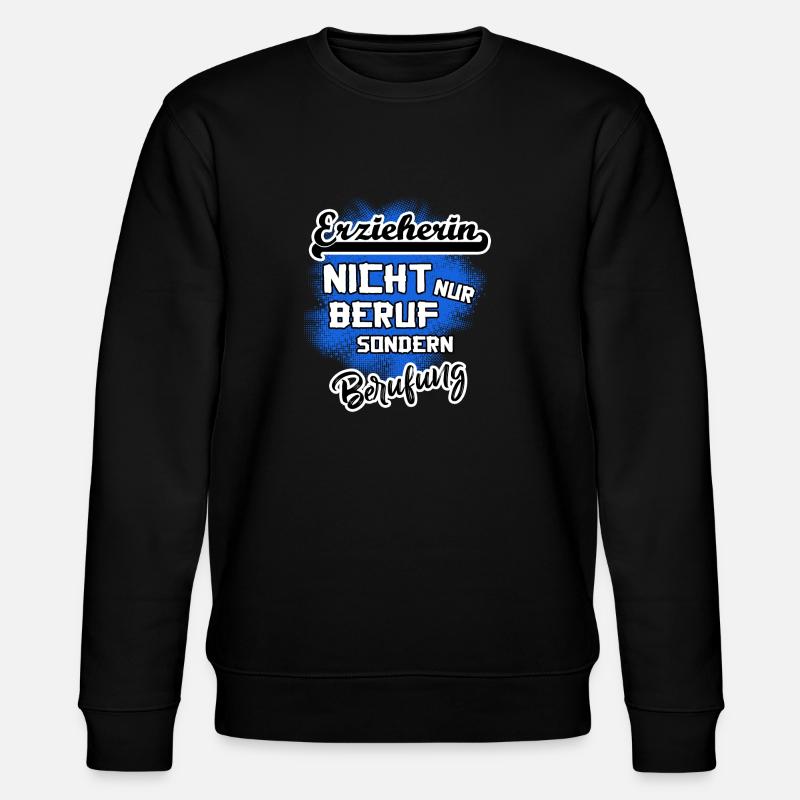 Erzieherin - eine Berufung - Stanley/Stella Unisex Bio-Sweatshirt CHANGER  - Schwarz