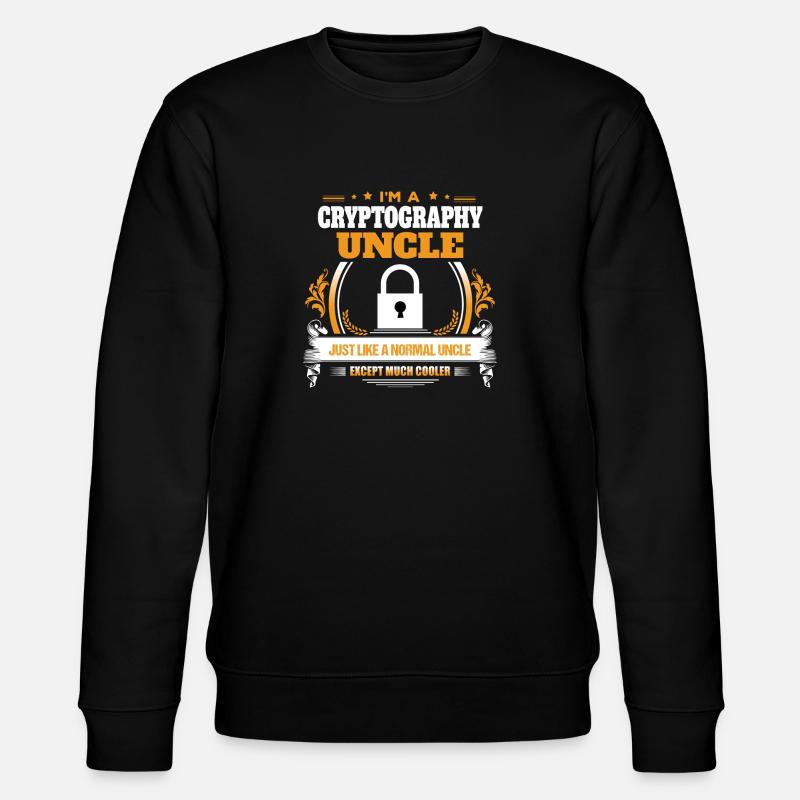 Cryptography Uncle Shirt Gift Idea - Stanley/Stella CHANGER Unisex Organic Sweatshirt - black