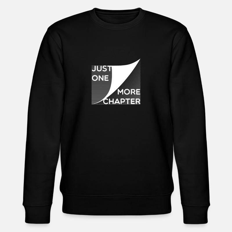 Bookworm - only a chapter - Stanley/Stella CHANGER Unisex Organic Sweatshirt - black
