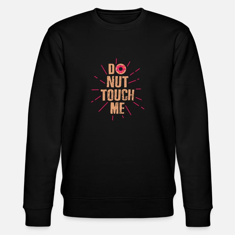 Ne me touche pas - Sweat bio CHANGER Stanley/Stella Unisexe - noir