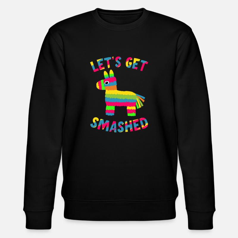 Let's Get Smashed Pinata - Stanley/Stella CHANGER Unisex Organic Sweatshirt - black