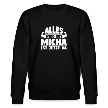 Alles wird gut Micha ist jetzt da - Stanley/Stella Unisex Bio-Sweatshirt CHANGER  - Schwarz - Vorne - Nik (191cm) & Marisol (170cm)