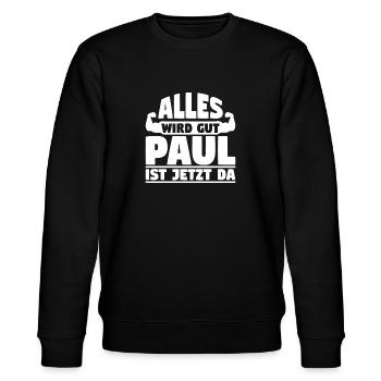 Alles wird gut Paul ist jetzt da - Stanley/Stella Unisex Bio-Sweatshirt CHANGER  - Schwarz - Vorne - Nik (191cm) & Marisol (170cm)