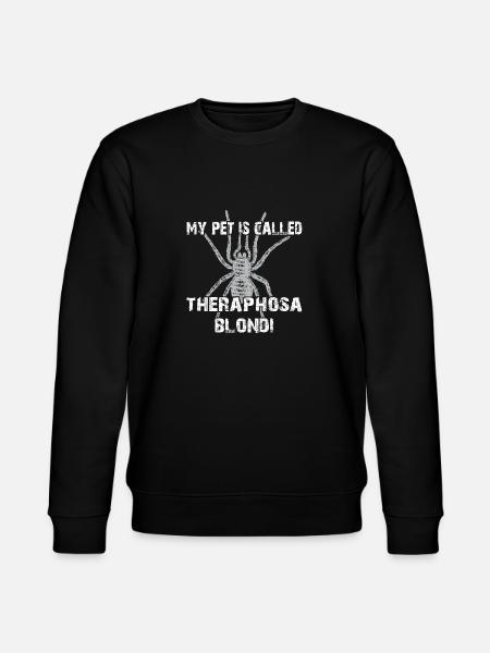 My pet's name is Theraphosa Blondi - Stanley/Stella CHANGER Unisex Organic Sweatshirt - black