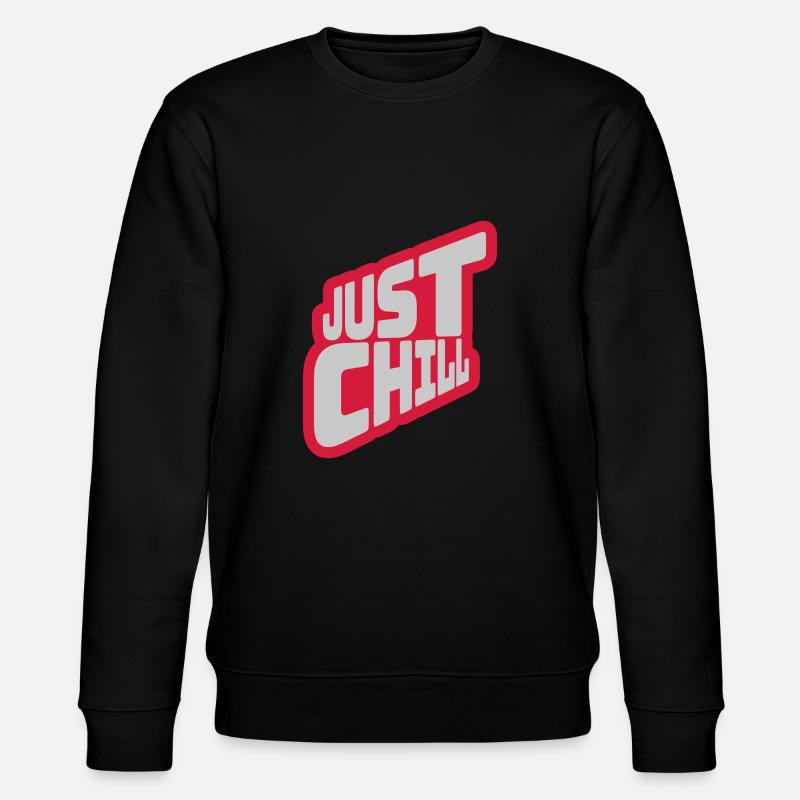 Just Chill Text Logo - Sweat bio CHANGER Stanley/Stella Unisexe - noir
