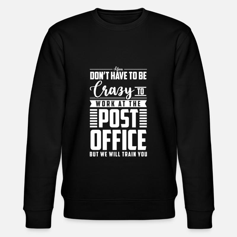 Travail de facteur - Sweat bio CHANGER Stanley/Stella Unisexe - noir