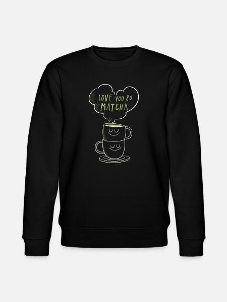 Love You So Matcha Minimal Saying - Stanley/Stella CHANGER Unisex Organic Sweatshirt - black