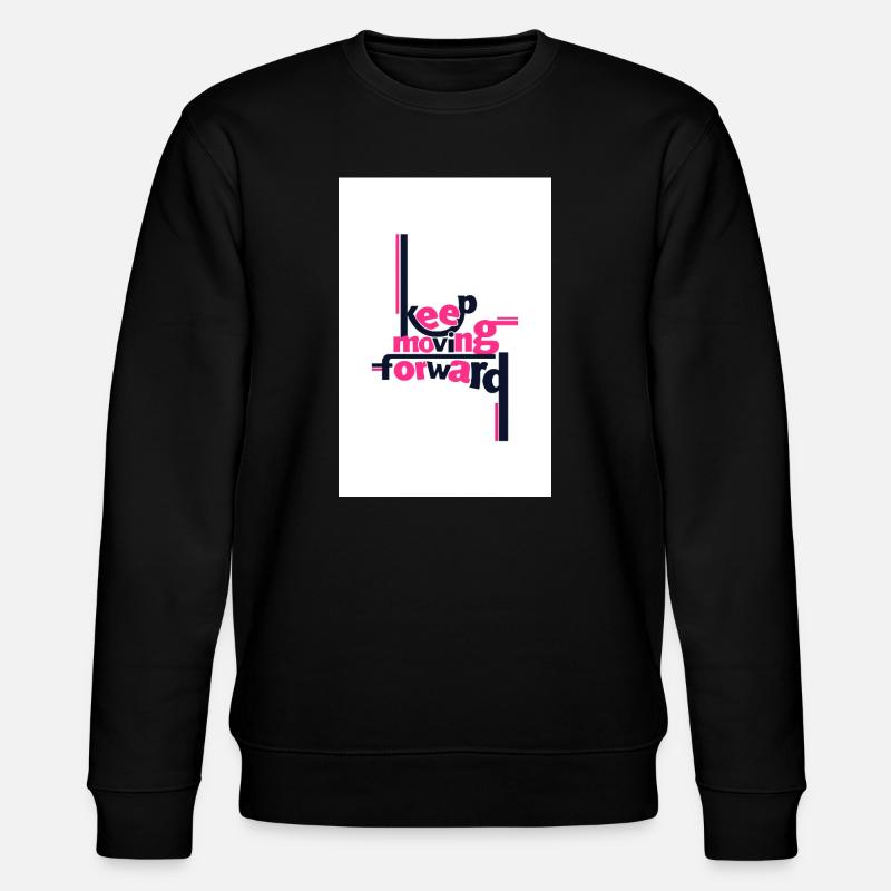 Continuez d’avancer Déclaration audacieuse rose - Sweat bio CHANGER Stanley/Stella Unisexe - noir
