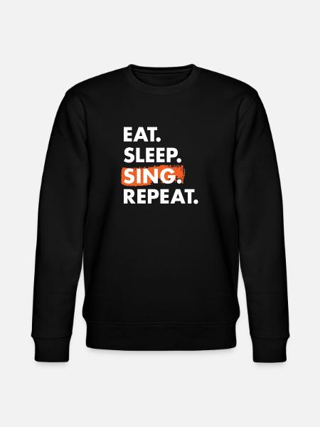 Singer Eat Sleep Singing - Stanley/Stella Unisex Bio-Sweatshirt CHANGER - Schwarz