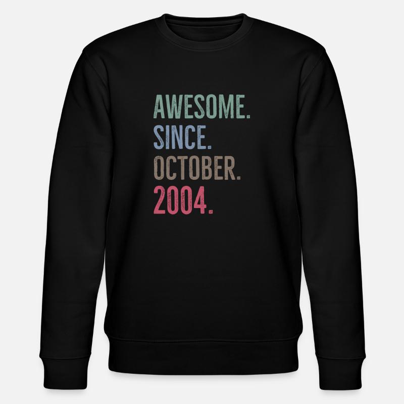 Awesome Since October 2004 - Stanley/Stella CHANGER Unisex Organic Sweatshirt - black